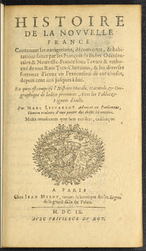 Histoire de la Nouvelle-France M. Lescarbot. 1609