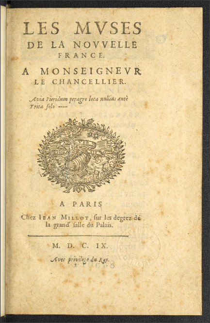 Les muses de la Nouvelle France : à Monseigneur le chancellier  M. Lescarbot. 1609