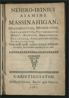 Nehiro-iriniui aiamihe massinahigan , Shatshegutsh, Mitinekapitsh (...)J.-B. de la Brosse. 1767