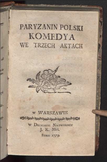 Paryżanin polski komedia w trzech aktach Bohomolec. 1779