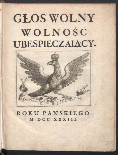 Głos wolny wolność ubespieczaiący  S. Leszczyński. 1743