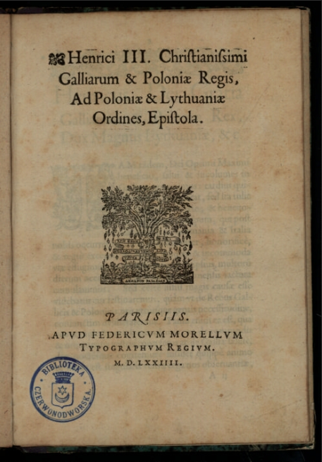 Henrici III christianissimi Galliarum et Poloniae regis, Ad Poloniae et Lythuaniae ordines epistola  1574 