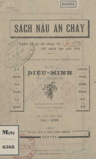 Sách nấu ăn chay : Luận về sự ăn chay và chỉ cách lọc xát thịt  M. Diệu. 1931