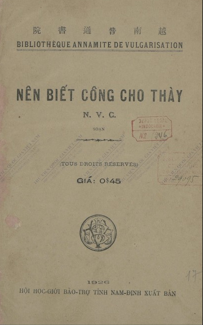 Nên biết công cho thày  N.V.C, V. L. Nguyễn,V. H. Nguyễn, Đ. T. Vũ, V. D. Nguyễn. 1926