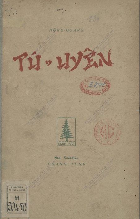 Tú Uyên : Kịch  Hồng Quang. 1952