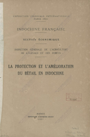 La Protection et l'amélioration du bétail en Indochine  1931