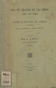 Nói về vệ sinh và các bệnh loài vật nuôi  A. Hubac. 1925