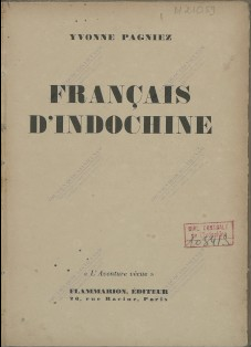 Francais d'Indochine  Y. Pagniez. 1953