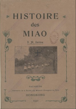 Histoire des Miao  F.-M. Savina. 1930